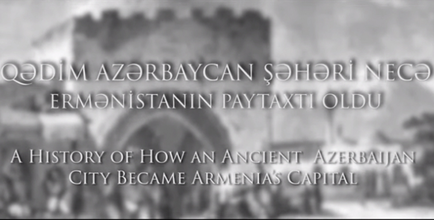 O tom jak se starší ázerbájdžánské město stalo hlavním městem Arménie.